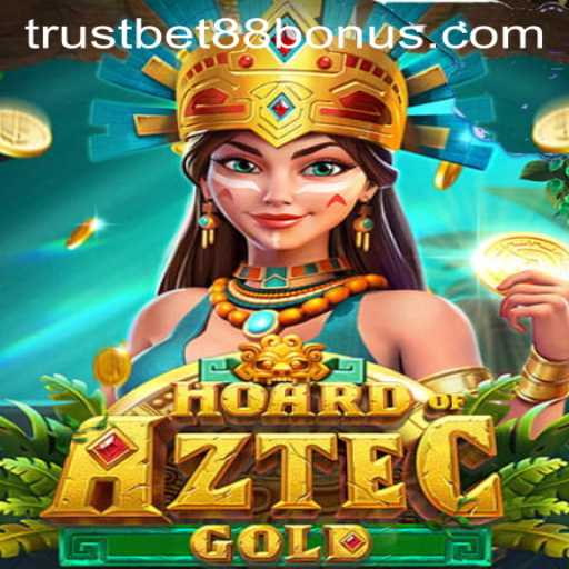 Unveiling the Enchantment: HoardofAztecgold and the TRUSTBET88 Bonus