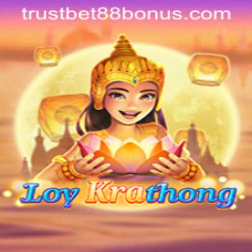 Exploring LoyKrathong: A Fascinating Game Experience with TRUSTBET88 Bonus